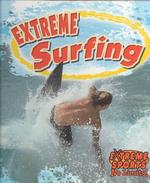 Extreme Surfing (Extreme Sports - No Limits S.)