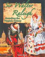 Sir Walter Raleigh (In the Footsteps of Explorers)