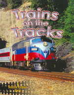 Trains on the Tracks (Vehicles on the Move)