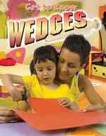 Get to Know Wedges (Simple Machines)