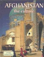 Afghanistan， the Culture (Lands， Peoples & Cultures)