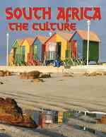 South Africa : The Culture (Lands Peoples and Cultures)