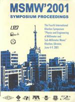 2001 International Kharkov Symposium on Physics and Engineering of Millimeter and Sub-millimeter Waves （Revised 2000）