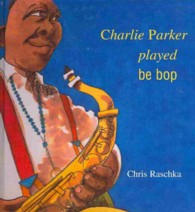Charlie Parker Played Be Bop （Reprint）