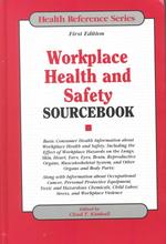 Workplace Health and Safety Sourcebook