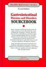 Gastrointestinal Diseases & Disorders Sourcebook (Health Reference Series) （2ND）