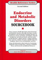 Endocrine and Metabolic Disorders Sourcebook (Health Reference Series) （1ST）