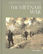 The Vietnam War (Defining Moments)