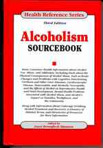 Alcoholism Sourcebook (Alcoholism Sourcebook) （3TH）