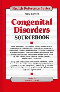 Congenital Disorders Sourcebook (Congenital Disorders Sourcebook)