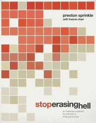 Stop Erasing Hell : An Interactive Workbook for Individual or Small-Group Study