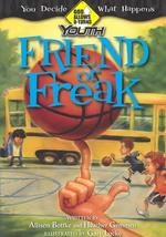 Friend or Freak (God Allows U-turns for Youth Series)