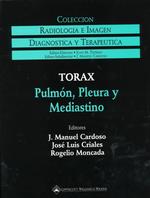 Torax : Pulmon, Pleura Y Mediastino