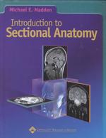 Introduction to Sectional Anatomy （1ST）