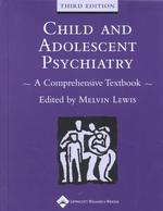 小児・思春期の精神医学（第３版）<br>Child and Adolescent Psychiatry : A Comprehensive Textbook （3TH）