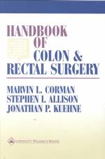 結腸・直腸外科ハンドブック<br>Handbook of Colon and Rectal Surgery