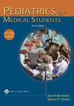 Pediatrics for Medical Students （2 PAP/CDR）
