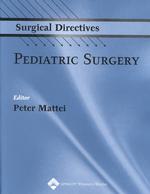 Surgical Directives : Pediatric Surgery
