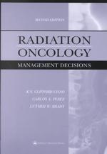 Radiation Oncology : Management Decisions （2ND）