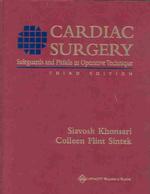心臓外科：ピットフォールと防御手段（第３版）<br>Cardiac Surgery : Safeguards and Pitfalls in Operative Technique （3TH）
