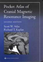 Pocket Atlas of Cranial Magnetic Resonance Imaging （2nd Updated ed.）