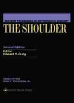 Master Techniques in Orthopaedic Surgery : The Shoulder (Master Techniques Series) （2ND）