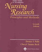 ポリット・看護研究スタディガイド（第７版）<br>Nursing Research : Principles and Methods （7TH）