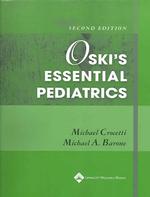 オスキー小児科学エッセンシャル（第２版）<br>Oski's Essential Pediatrics （2ND）