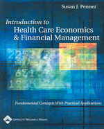Introduction to Health Care Economics and Financial Management : Fundamental Concepts with Practical Application （PAP/CDR）