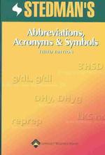 ステッドマン医学略語・頭字語辞典（第３版）<br>Stedman's Abbreviations, Acronyms & Symbols : Abbreviations, Acronyms & Symbols （3TH）
