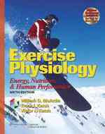 運動生理学（第６版）<br>Exercise Physiology : Energy, Nutrition, and Human Performance （6 PCK）