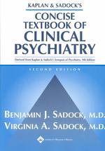 カプラン・サドック　臨床精神医学コンサイス版（第２版）<br>Kaplan and Sadock's Concise Textbook of Clinical Psychiatry （2ND）