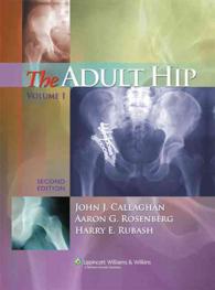 成人の股関節（第２版・全２巻）<br>The Adult Hip (2-Volume Set) （2ND）