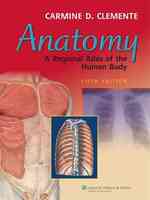 クレメンテ人体解剖アトラス（第５版）<br>Anatomy : A Regional Atlas of the Human Body （5TH）