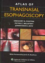Atlas of Transnasal Esophagoscopy : Atlas of （1ST）