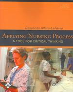 Applying Nursing Process : A Tool for Critical Thinking （6TH）