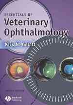 Essentials of Veterinary Ophthalmology （2ND）