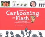 The Art of Cartooning with Flash （PAP/CDR）
