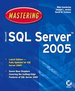 Mastering Microsoft SQL Server 2005 (Mastering)