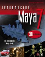Introducing Maya 7 : 3D for Beginners （PAP/CDR）