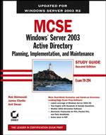 Mcse Windows Server 2003 Active Directory Planning, Implementation, and Maintenance : 70-294 （PAP/CDR）