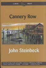 Cannery Row (Thorndike Press Large Print Perennial Bestsellers Series) （LRG）