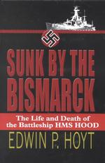 Sunk by the Bismarck : The Life and Death of the Battleship Hms Hood (Thorndike Press Large Print Paperback Series) （LRG）