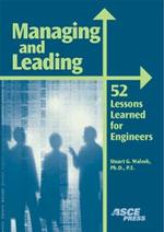 Managing and Leading : 52 Lessons Learned for Engineers