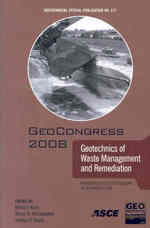 GeoCongress 2008 : Geotechnics of Waste Management and Remediation (Geotechnical Special Publication)