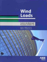 Wind Loads : Guide to the Wind Load Provisions of ASCE 7-10