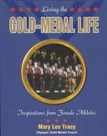 Living the Gold-Medal Life : Inspirations from Female Athletes （SPI）