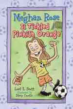 Meghan Rose is Tickled Pinkish Orange (Meghan Rose)