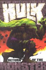 The Incredible Hulk : Return of the Monster (Incredible Hulk by Bruce Jones)