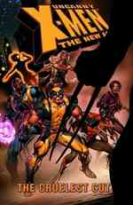 Uncanny X-Men-The New Age : The Cruelest Cut (X-men) 〈2〉